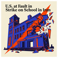 11-03-2026. Snapshot of the Day - “U.S. at Fault in Strike on School…”